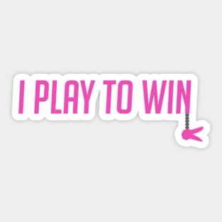 I play to win Sticker